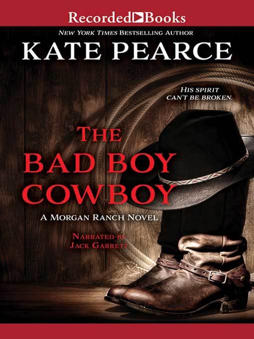 Title details for The Bad Boy Cowboy by Kate Pearce - Available